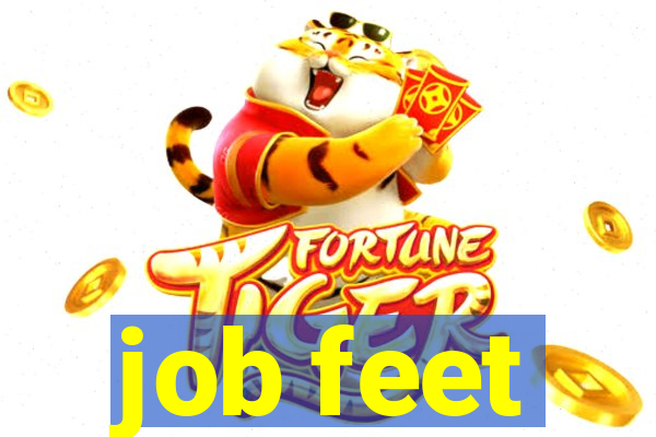 job feet